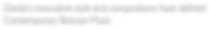 Danilo’s innovative style and compositions have defined Contemporary Bolivian Music