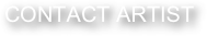 CONTACT ARTIST